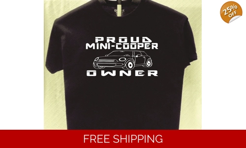 Mini Cooper Proud Owner T shirt Great Gift for a Friend